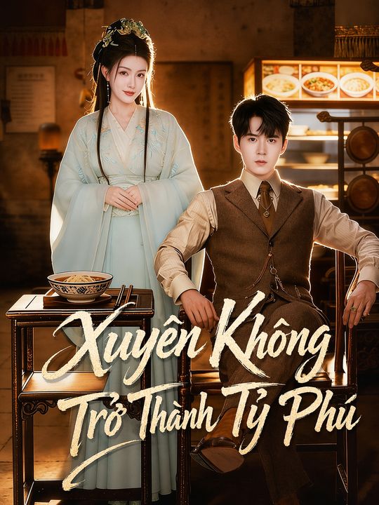 Xuyên Không Trở Thành Tỷ Phú