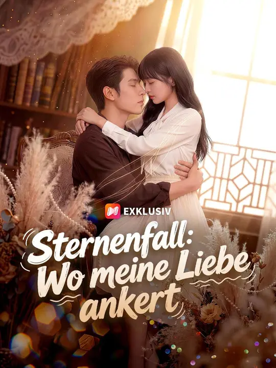 (Synchro) Sternenfall：Wo meine Liebe ankert