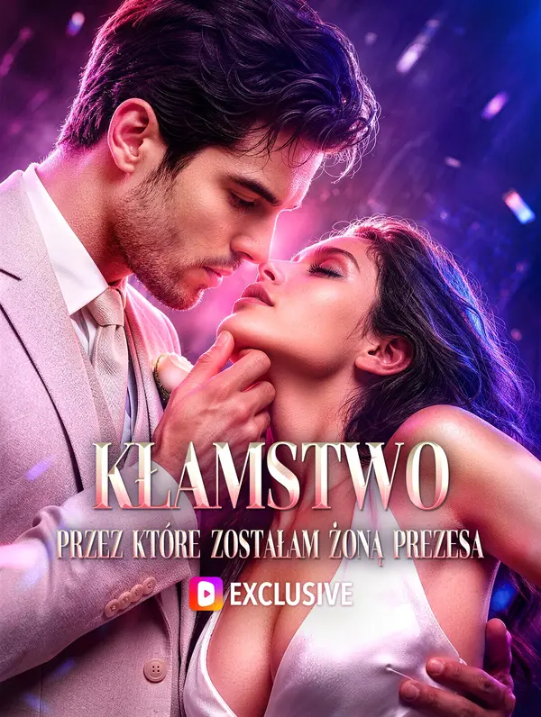 Kłamstwo, przez które zostałam żoną prezesa