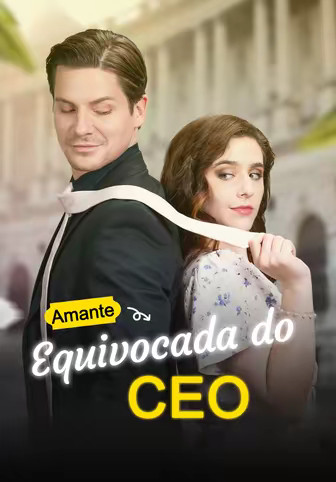 Amante Equivocada do CEO