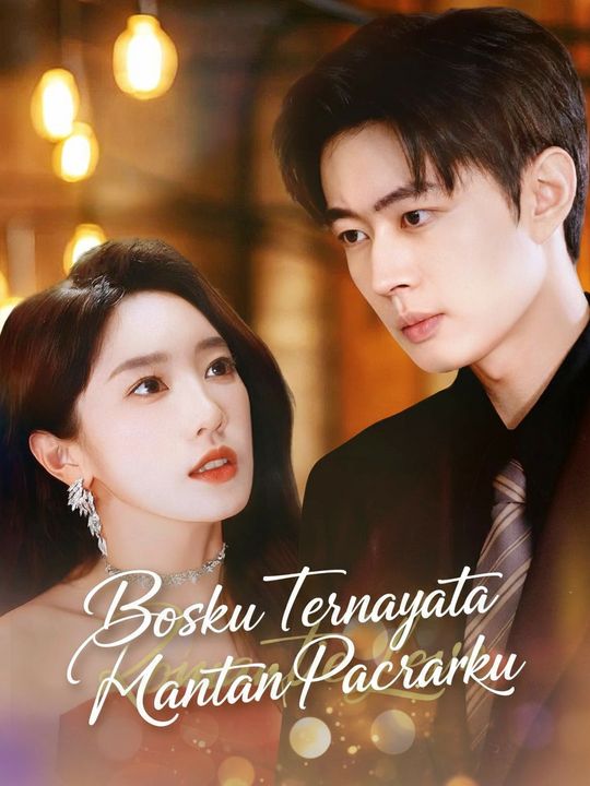 Bosku Ternyata Mantan Pacarku