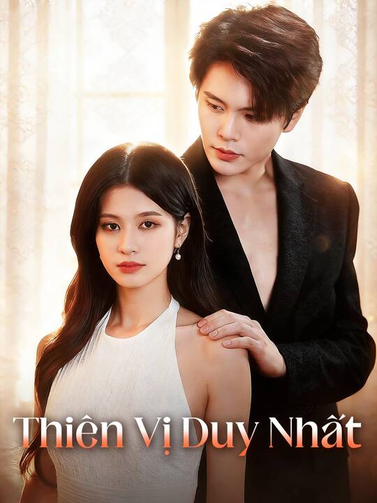 Thiên Vị Duy Nhất
