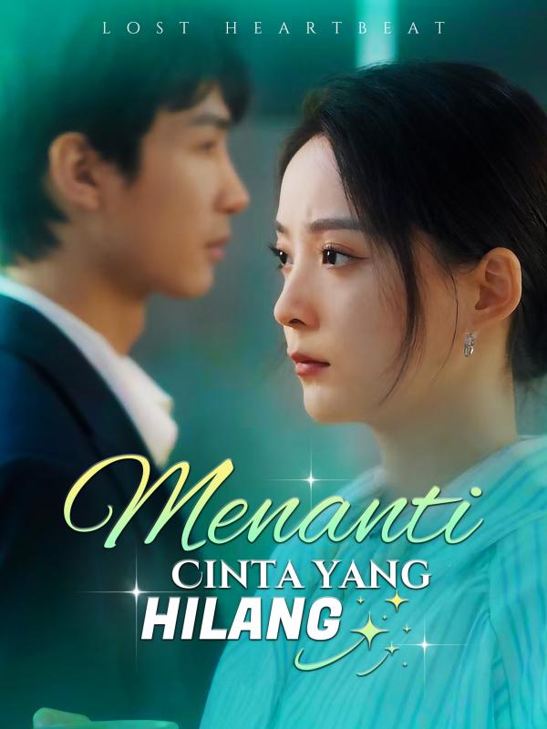 Menanti Cinta yang Hilang