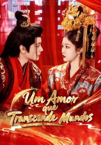 Um Amor que Transcende Mundos