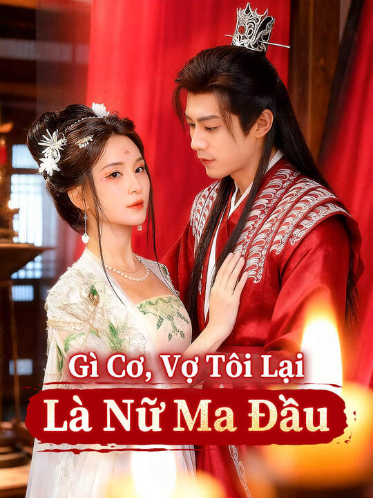 Gì Cơ, Vợ Tôi Lại Là Nữ Ma Đầu
