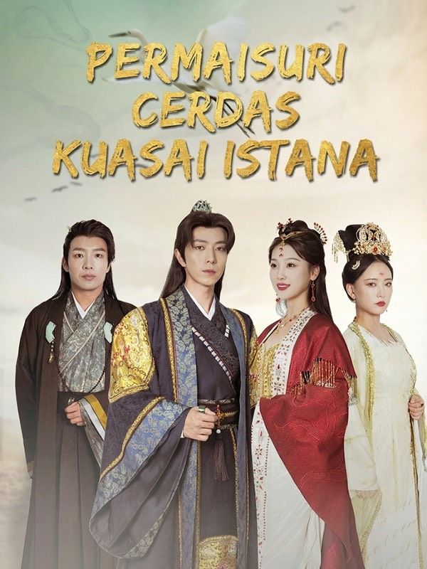 Permaisuri Cerdas Kuasai Istana (2026)