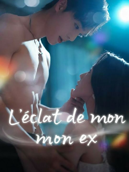 L'éclat de mon ex