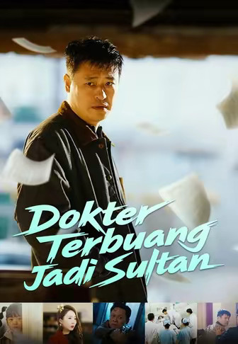 (Dub)Dokter Terbuang Jadi Sultan