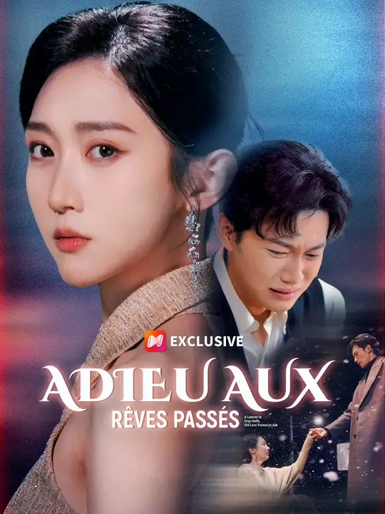 ADIEU AUX RÊVES PASSÉS