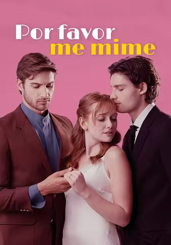 Por favor me mime
