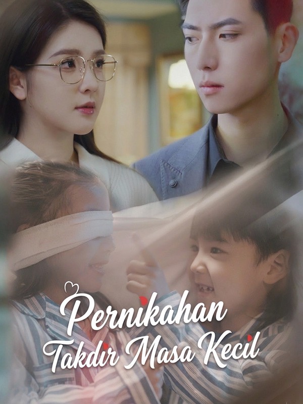 Pernikahan Takdir Masa Kecil (2026)