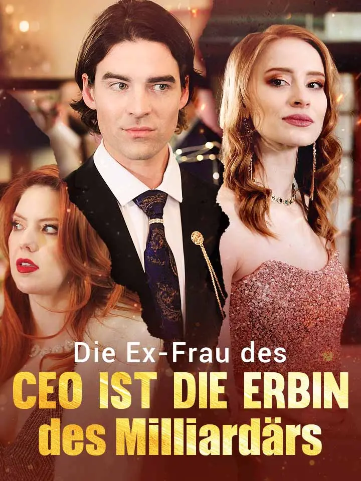 Die Ex-Frau des CEO ist die Erbin des Milliardärs