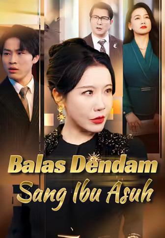 Balas Dendam Sang Ibu Asuh