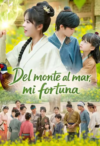 Del monte al mar, mi fortuna