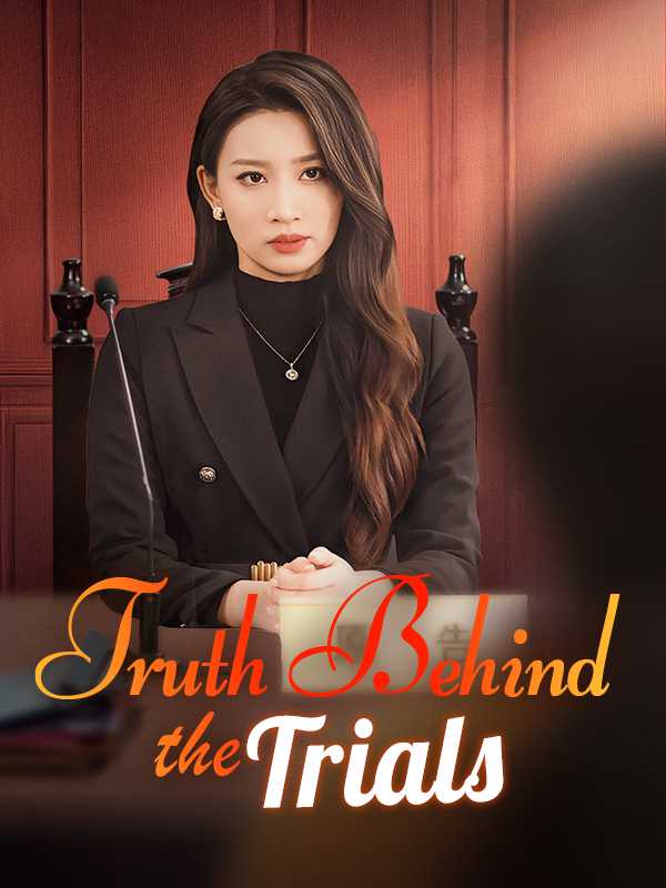 Truth Behind the Trials