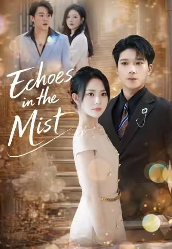 Echoes in the Mist