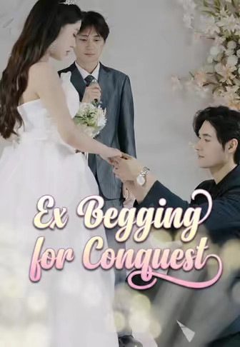 Ex Begging for Conquest