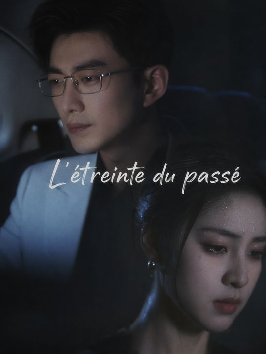 L'étreinte du passé