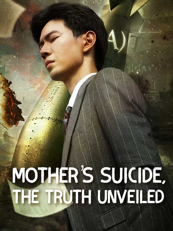 Mother's Suicide, the Truth Unveiled