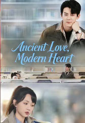 Ancient Love, Modern Heart