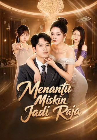 Menantu Miskin Jadi Raja