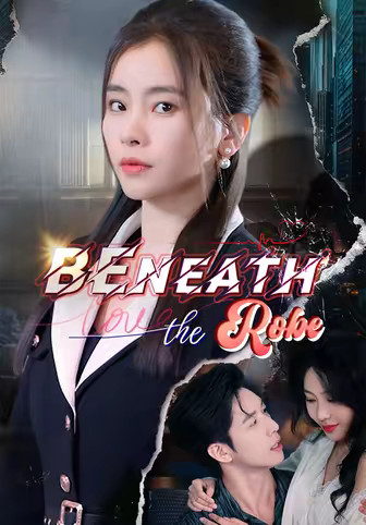 Beneath the Robe
