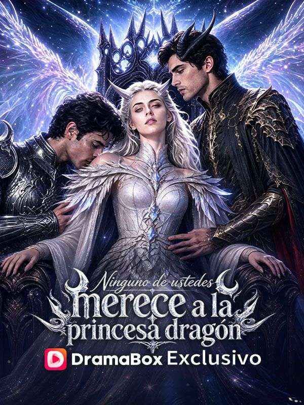 Ninguno de ustedes merece a la princesa dragón