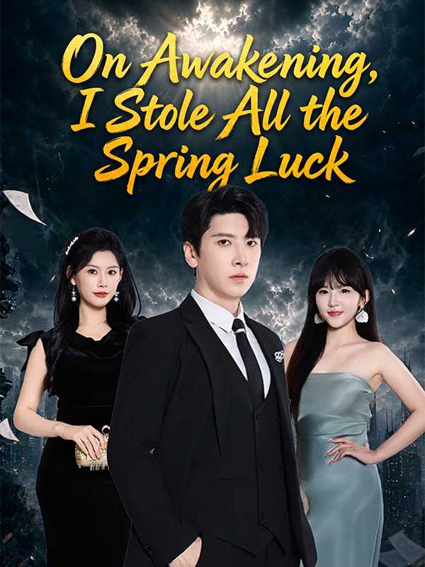 On Awakening, I Stole All the Spring Luck