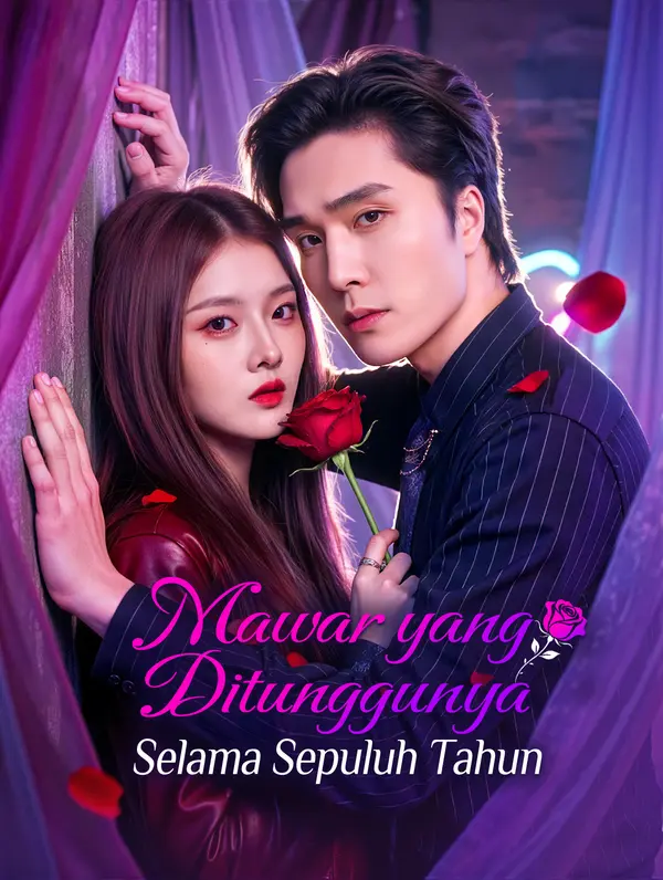 Mawar yang Ditunggunya Selama Sepuluh Tahun