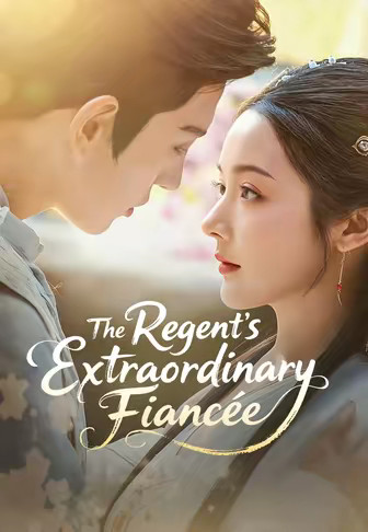 The Regent's Extraordinary Fiancée