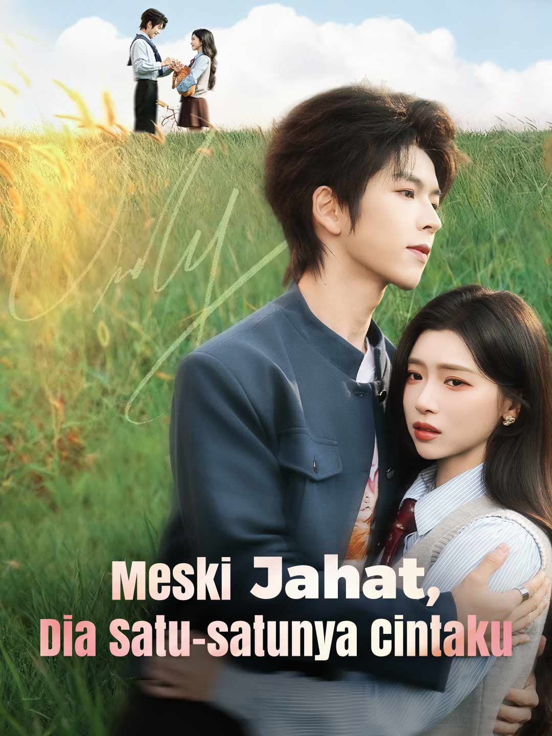 Meski Jahat, Dia Satu-satunya Cintaku