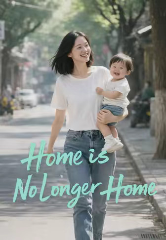 Home is No Longer Home