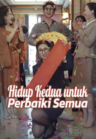 Hidup Kedua untuk Perbaiki Semua