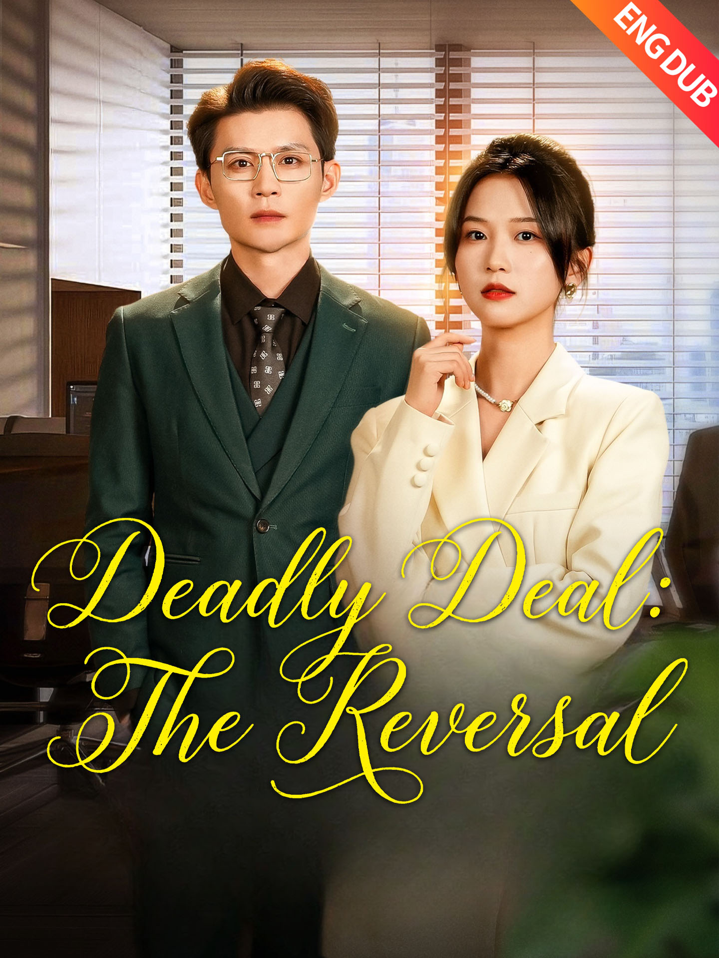 [ENG DUB] Deadly Deal: The Reversal