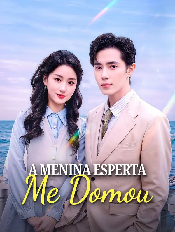 A Menina Esperta Me Domou(Dublado)
