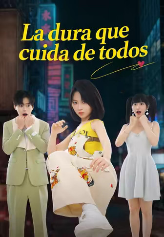 La dura que cuida de todos