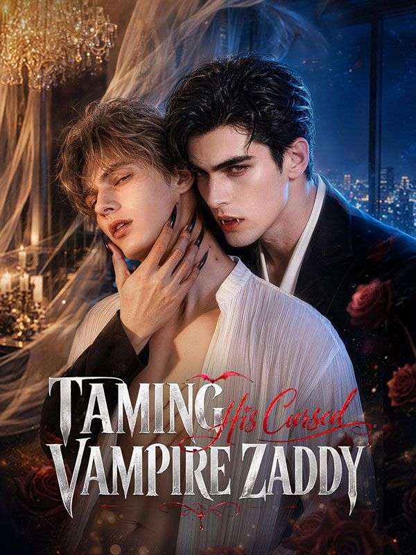 Taming His Cursed Vampire Zaddy