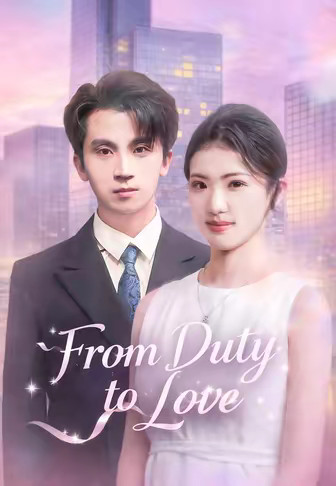 From Duty to Love