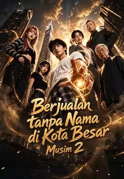 Berjualan tanpa Nama di Kota Besar Musim 2