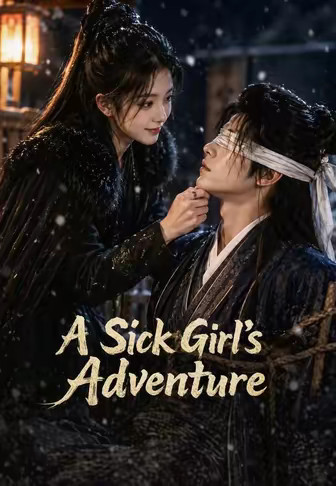 A Sick Girl's Adventure