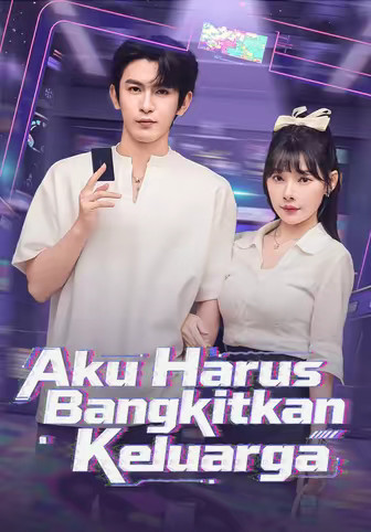 Aku Harus Bangkitkan Keluarga