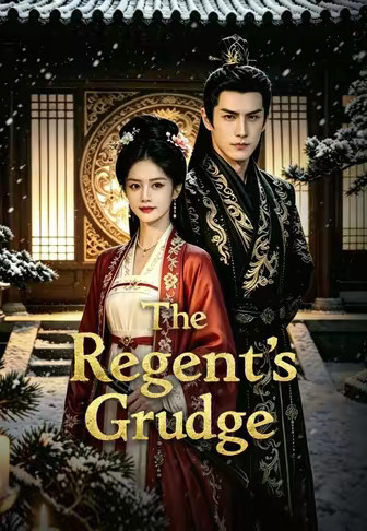 The Regent's Grudge