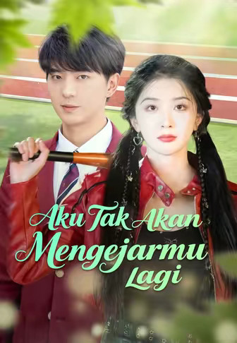(Dub)Aku Tak Akan Mengejarmu Lagi