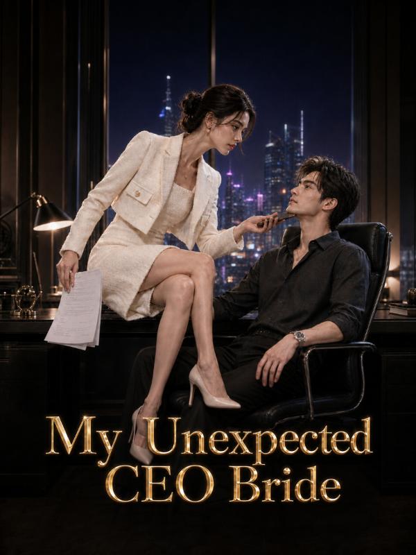 My Unexpected CEO Bride