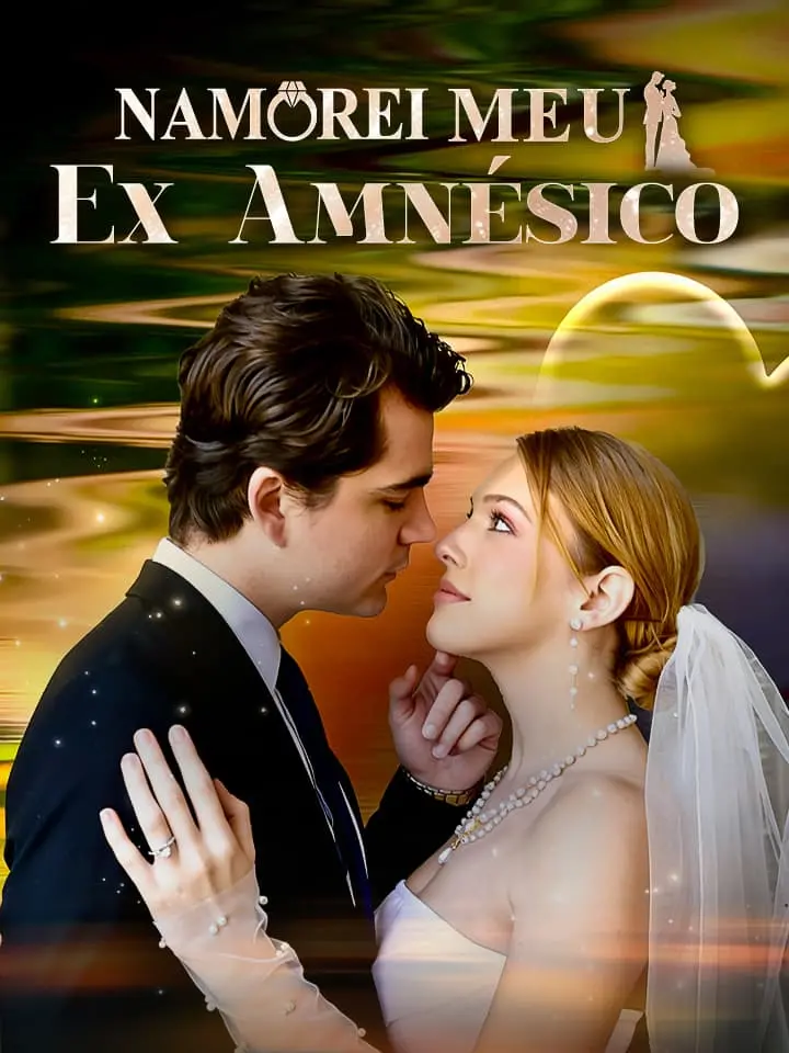 Namorei Meu Ex Amnésico
