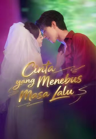 Cinta yang Menebus Masa Lalu