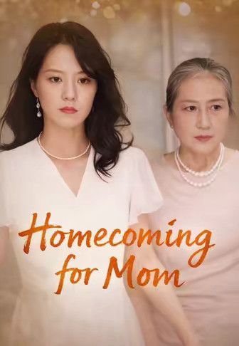 Homecoming for Mom