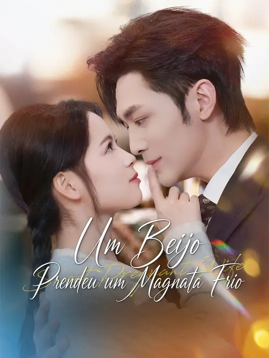 Um Beijo Prendeu um Magnata Frio