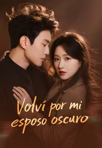 Volví por mi esposo oscuro