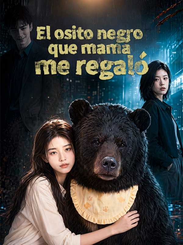 El osito negro que mamá me regaló